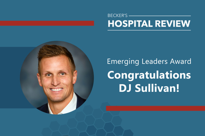 DJ Sullivan Named an Emerging Leader by Becker's Hospital Review.