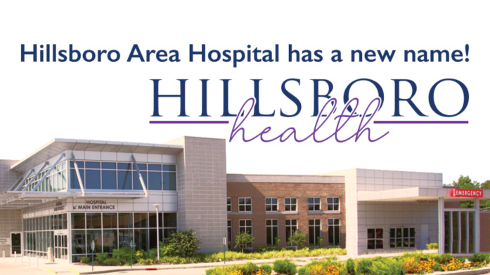 Hillsboro Area Hospital is now Hillsboro Health