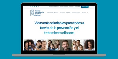 A new Spanish-language website from the National Foundation for Infectious Diseases (NFID) features timely and updated information on infectious disease prevention and treatment