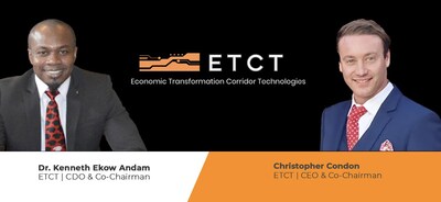 Christopher Condon, Co-Chairman & CEO of ETCT
Dr. Nana Sanzule Manwere Andam I, Co-Chairman & CDO of ETCT