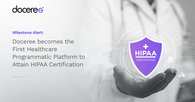 Doceree receives HIPAA compliance certification; reinforces commitment to patient privacy