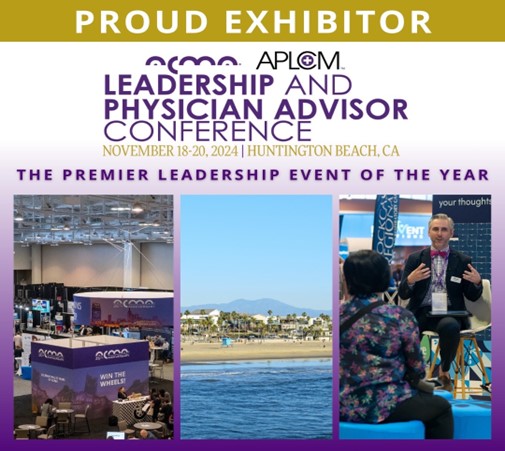 ACMA Leadership & Physician Advisor Conference