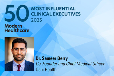 Dr. Sameer Berry, Oshi Health Co-Founder and Chief Medical Officer, Named one of the 50 Most Influential Clinical Executives by Modern Healthcare