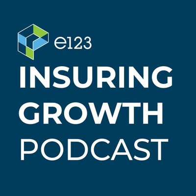 e123 launches “Insuring Growth” podcast to enable health insurance leaders to drive profitable revenue growth amidst Trump administration policy changes