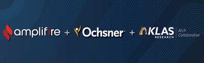 Amplifire Ochsner KLAS Case Study