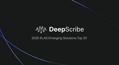 DeepScribe Wins Three Awards at 2025 KLAS Emerging Solutions Top 20 Event