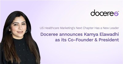 The Leadership Shift Powering Doceree's Next Chapter in the US: Kamya Elawadhi Announced as  Co-Founder & President
