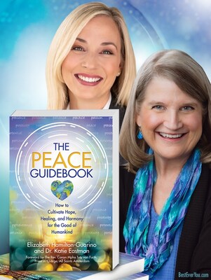 Bestselling authors and global peace advocates Elizabeth Hamilton-Guarino and Dr. Katie Eastman.
