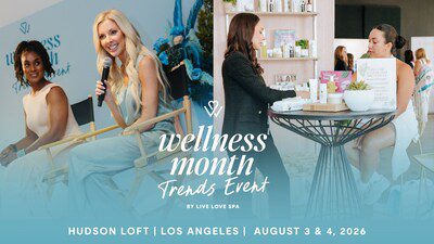 350+ spa leaders, wellness brands, and media converge on DTLA August 3&ndash;4 for Live Love Spa's National Wellness Month Trends Event &mdash; the official industry kickoff for the month-long self-care movement.